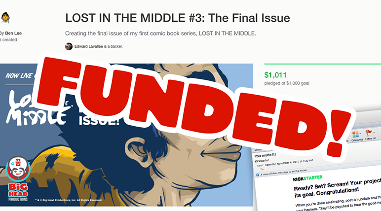 LOST IN THE MIDDLE is FUNDED!